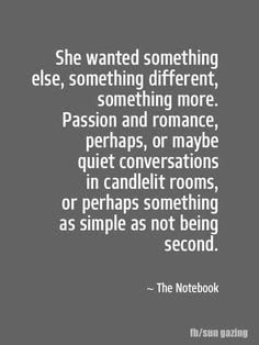 a quote from the notebook that says she wanted something else, something different, something more