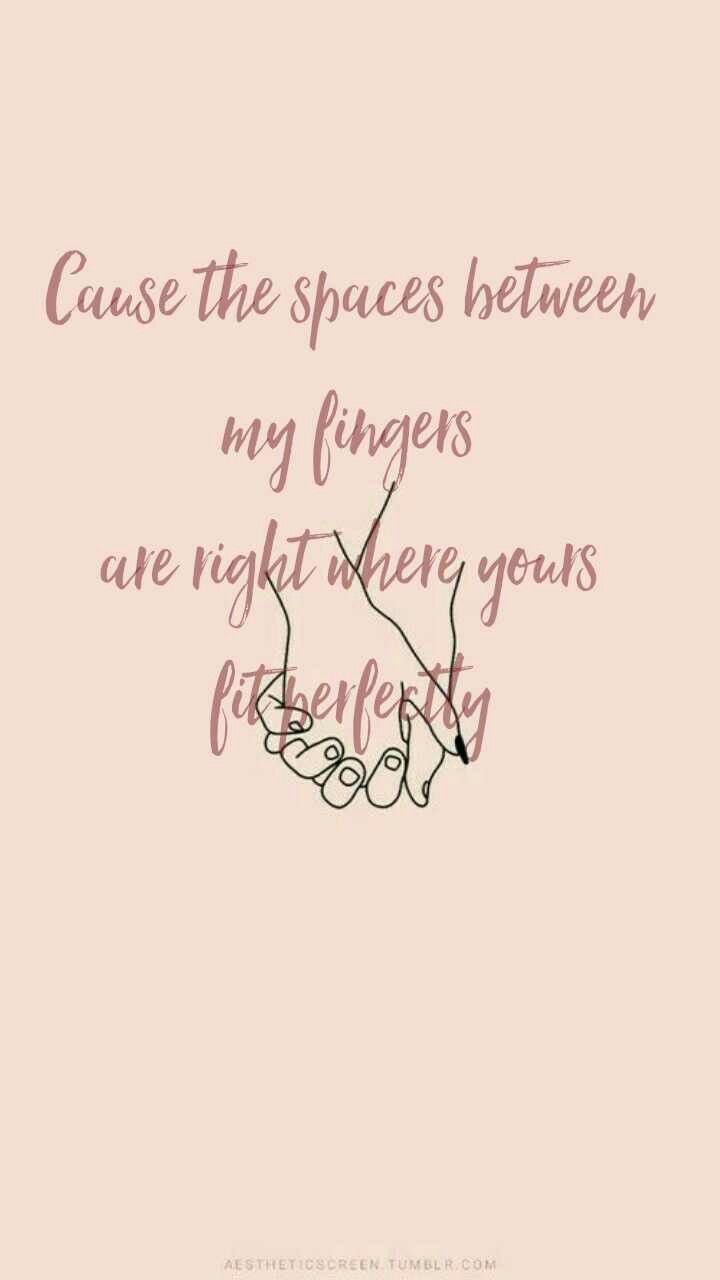 a pink background with the words, cause the spaces between my fingers are night - they g