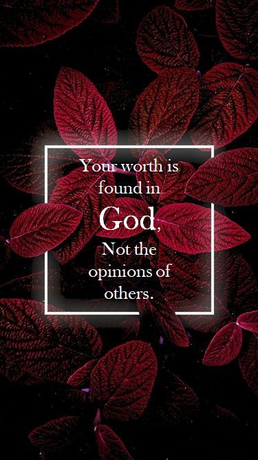 red leaves with the words, your worth is found in god not the opinions of others