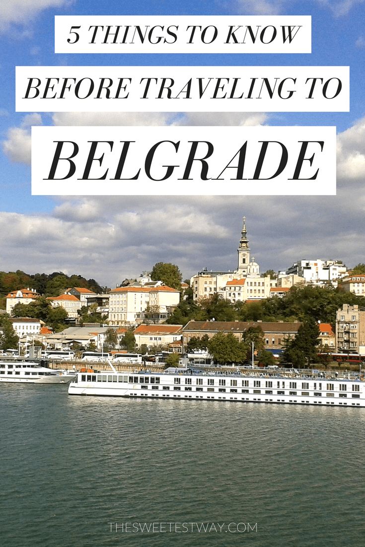 a river boat with the words 5 things to know before traveling to belgrade