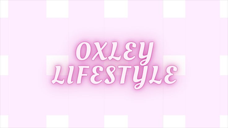 Oxley Lifestyle