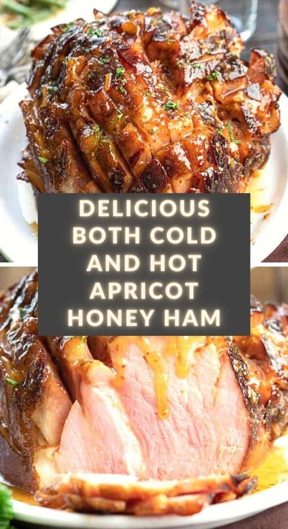 two plates with food on them and the words delicious both cold and hot apricot honey ham