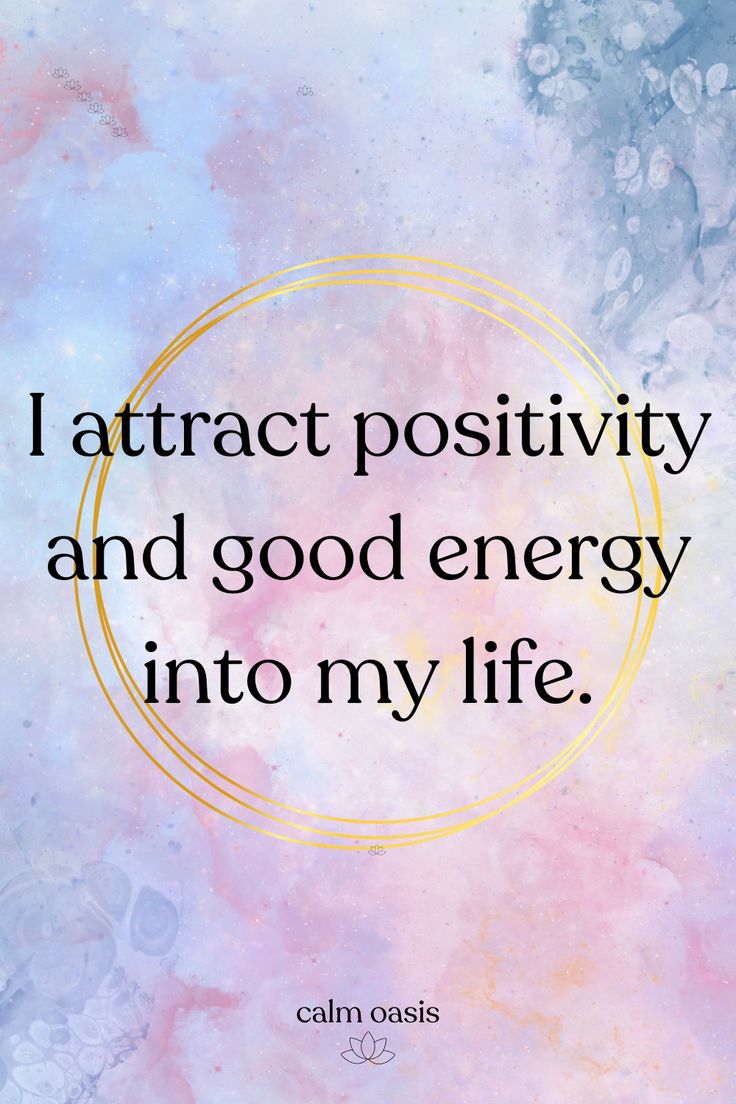 Attract Good Energy into Your Life | Law of Attraction | Positive Affirmations Positive Energy Only, Attract Good Energy, Positivity Energy, Positive Energy Quotes, Peaceful Life, 2025 Vision, Good Energy, Heartfelt Quotes, Transform Your Life