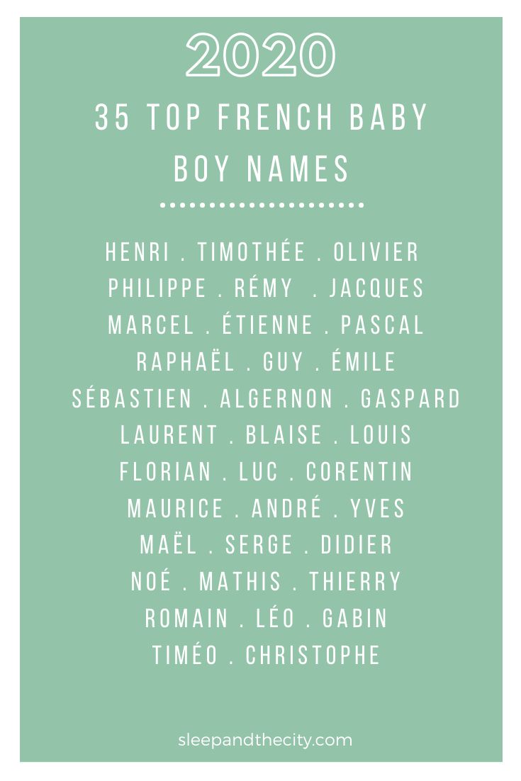 the top french baby names in green and white with text that reads,'3 top french baby boy names '