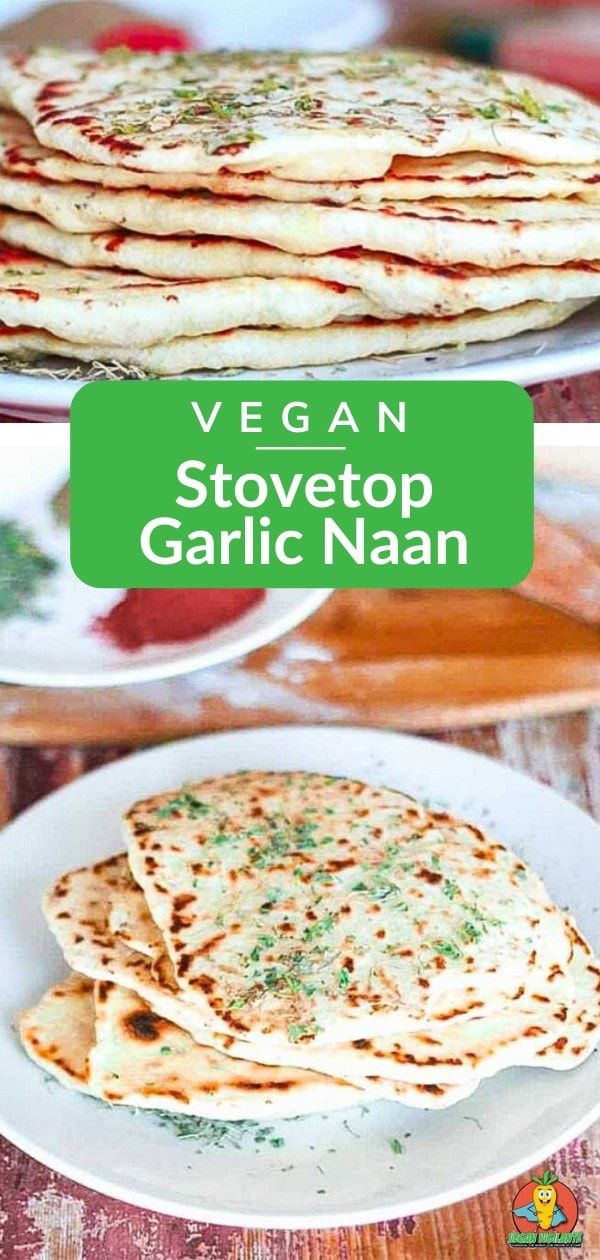 vegan stovetop garlic naan on a white plate with green text overlay