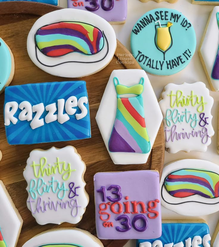 decorated cookies with different sayings on them for someone's 30th birthday or other special occasion