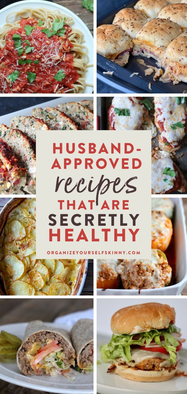 several different pictures with the words, husband approved recipes that are incredibly healthy