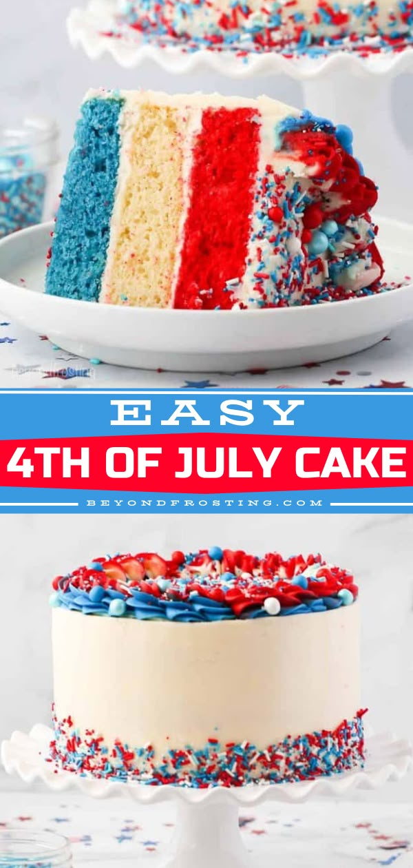 The perfect 4th of July dessert! It starts with a moist vanilla cake. Layered and decorated in red, white, and blue, this Easy 4th of July Cake with vanilla buttercream is sure to be a hit. Save this 4th of July recipe! 4th Of July Dessert Ideas, Fourth Of July Cake, 4th Of July Dessert, Patriotic Cake, Fourth Of July Cakes, July Desserts, Patriotic Desserts, Desserts Cake, 4th Of July Cake