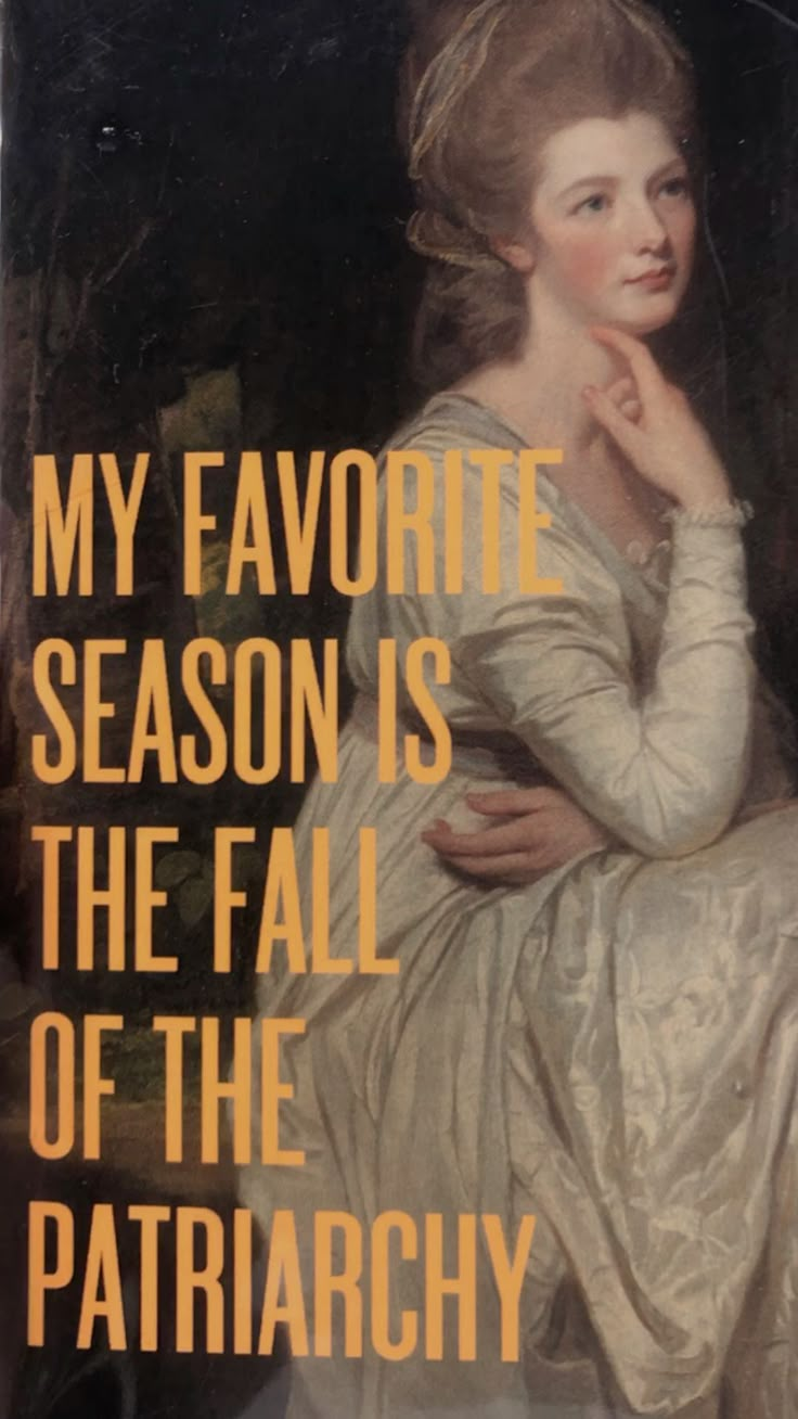 a book cover for my favorite season is the fall of the patriachy