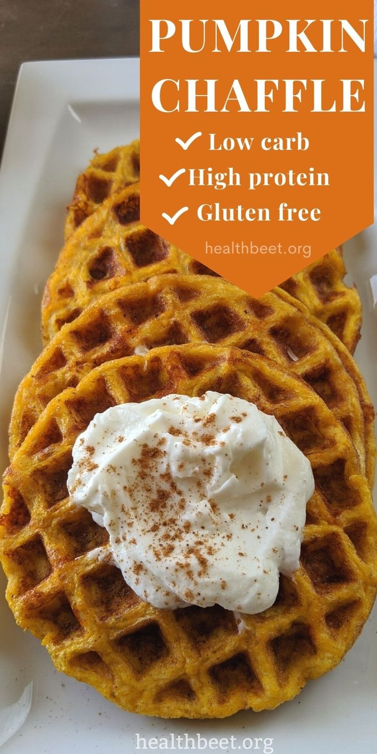 pumpkin chaffle with whipped cream on top and text overlay that reads low carb high protein gluten free