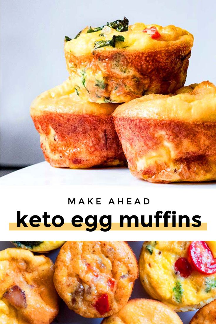 some muffins are stacked on top of each other with the words make ahead keto egg muffins