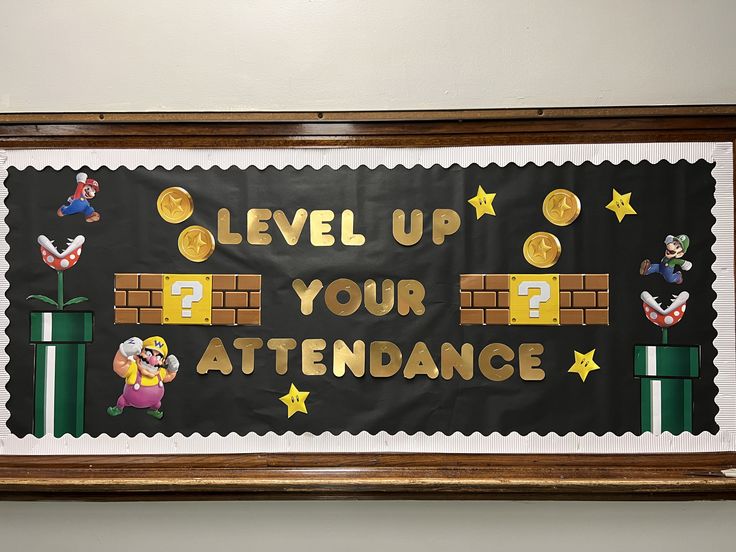 a sign that says level up your attendance in front of a wall with mario and luigi on it