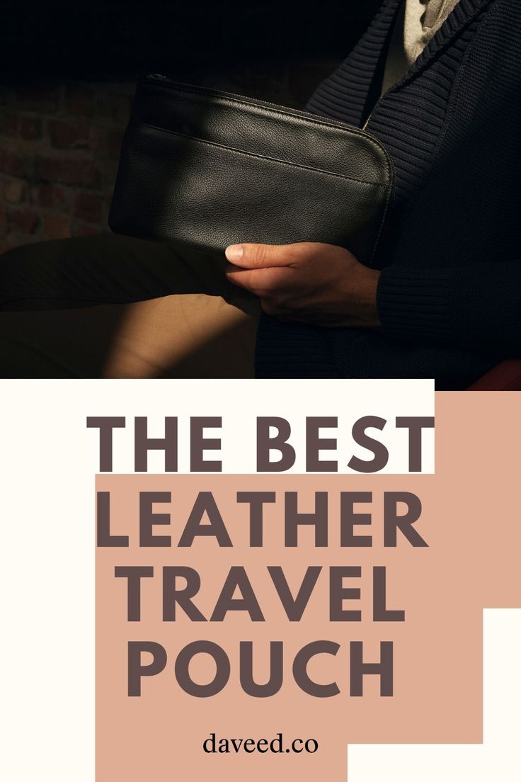 the best leather travel pouch for men and women in black or tan, with text overlay