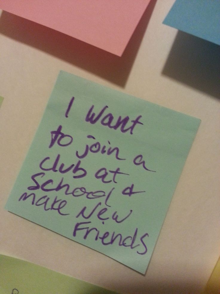 a piece of paper with writing on it that says i want to join a club at school and make friends