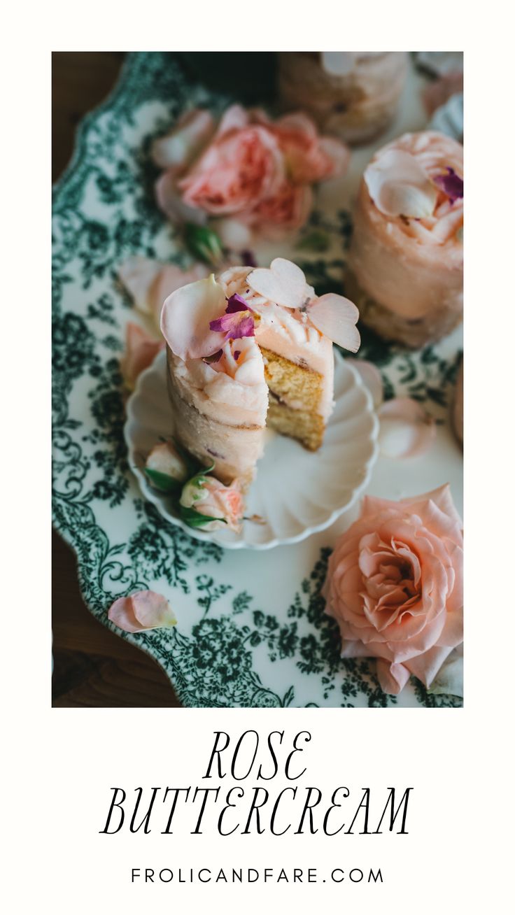 close up shot of vintage green plate topped with pink mini cakes garnished with light pink rose petals and buds Rosewater Buttercream Frosting, Rose Buttercream Cupcakes, Rose Water Cupcakes, Rose Syrup Desserts, Rose Flavored Cake, Rose Dessert Recipes, Herb Cupcakes, Rose Water Cake Recipe, Rose Desserts