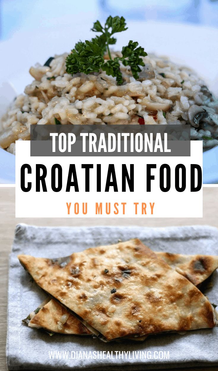 the top traditional croatan food you must try to make it delicious and tasty