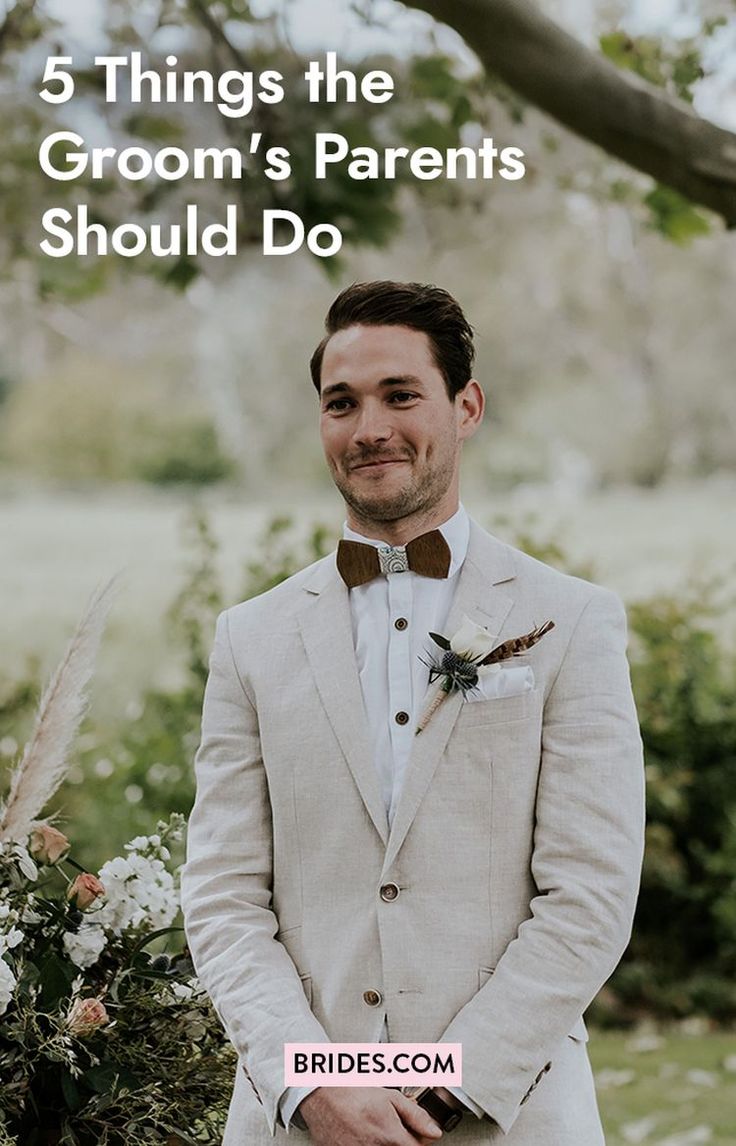 a man in a suit and bow tie with the words 5 things the groom's parents should do