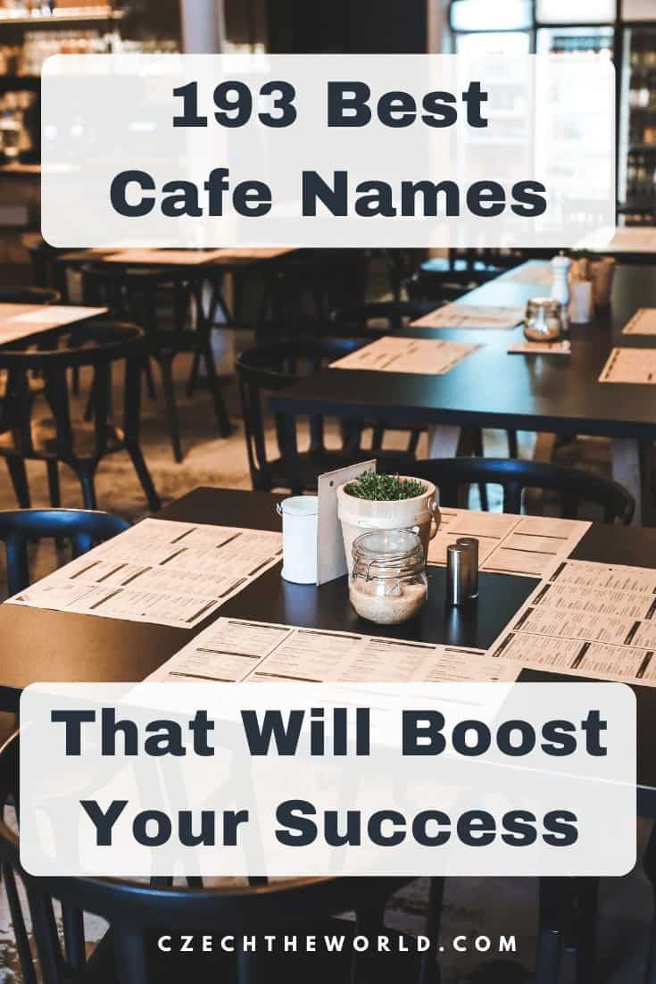 tables and chairs with the words,'13 best cafe names that will bost your success