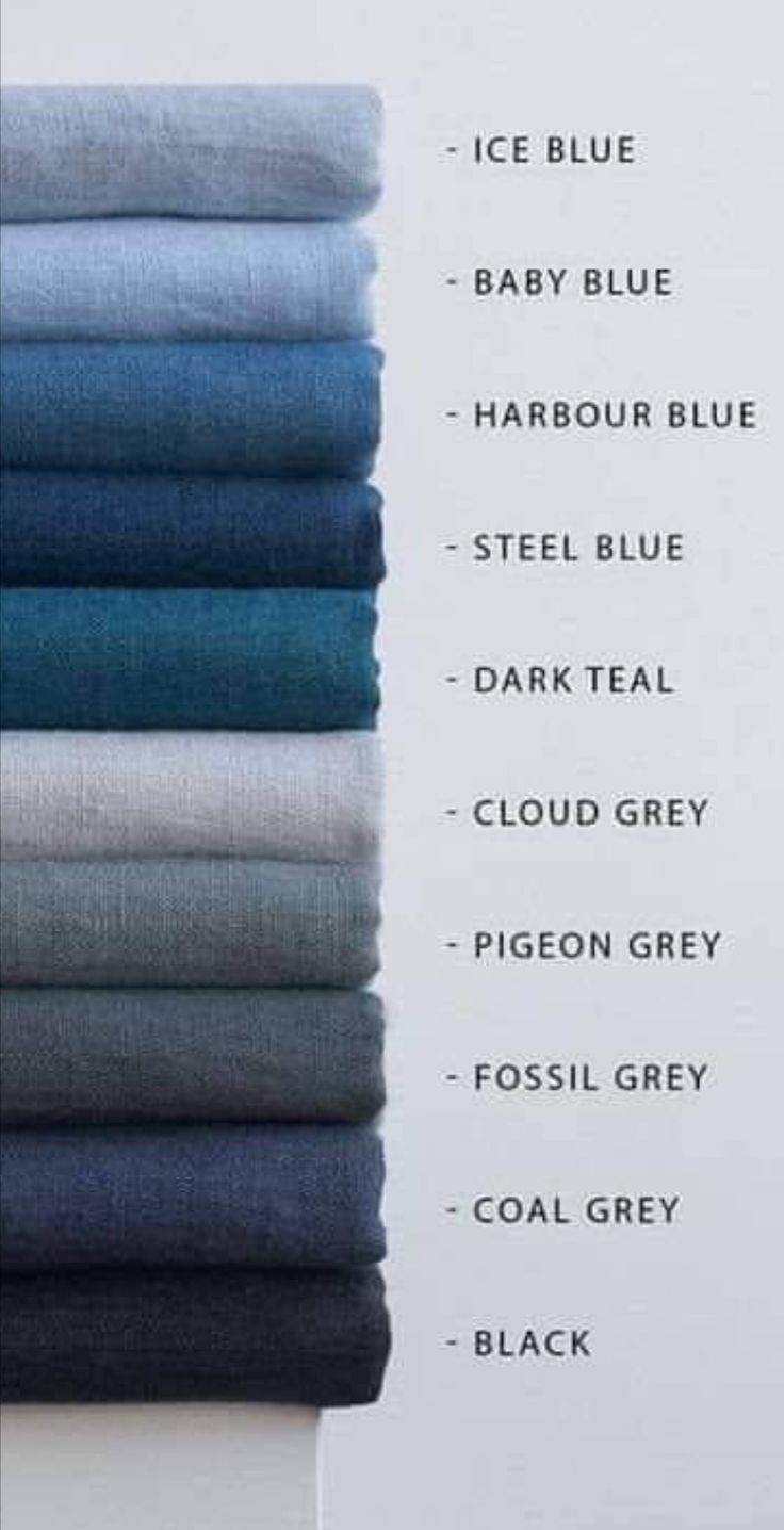 a stack of folded blue and white sheets with the words, ice blue baby blue harbour blue steel blue dark teal cloud grey fossil grey coal grey coal grey coal grey