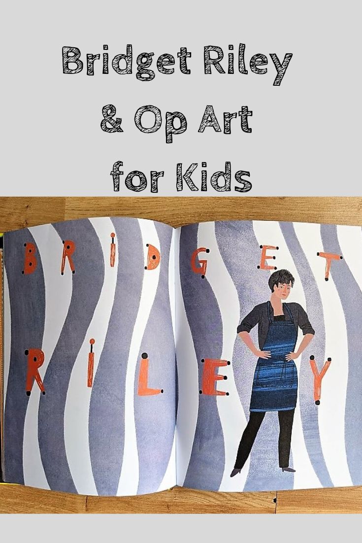 an open book with the title'bridget riley & op art for kids '