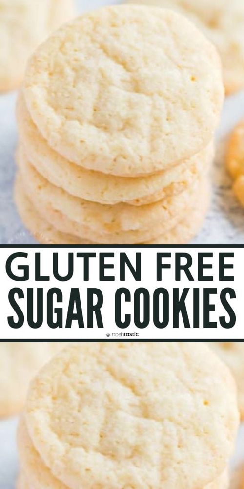 gluten free sugar cookies stacked on top of each other with the text overlay