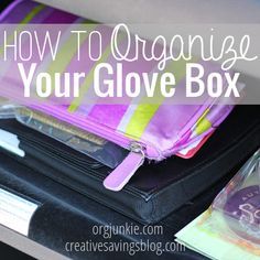 an open suitcase with the words how to organize your glove box on it's side