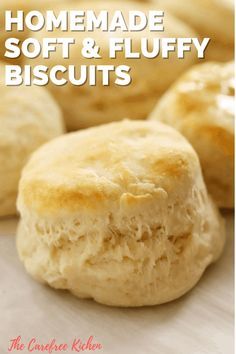 homemade soft and fluffy biscuits with text overlay