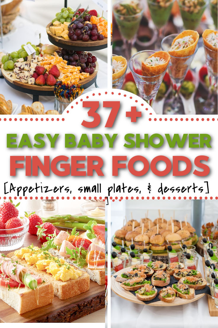 the baby shower finger foods are great for babies to eat