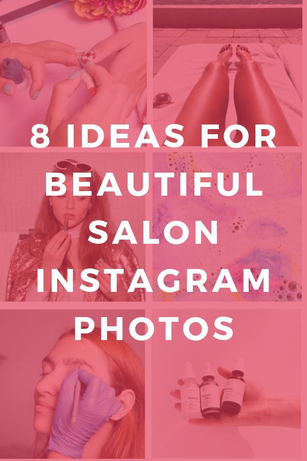 a collage of photos with the words 8 ideas for beautiful salon instagrams