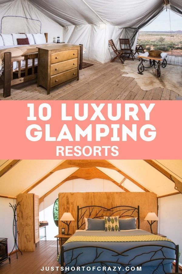 the inside of a tent with text overlay that reads 10 luxury glamping resort