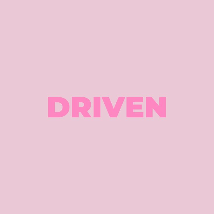 the word driven in pink against a pale background