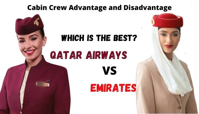 cabin crew advantage and disavantage which is the best? qatar airways vs emirates