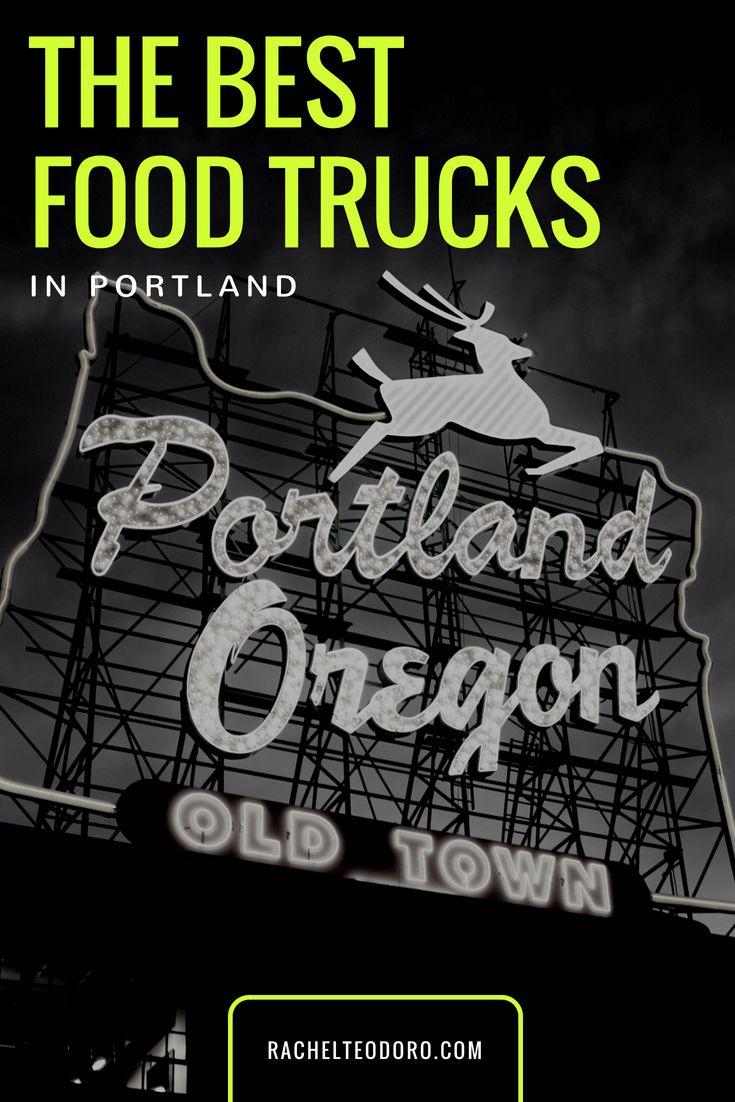 the best food trucks in portland oregon, old town by rachfielddoodle