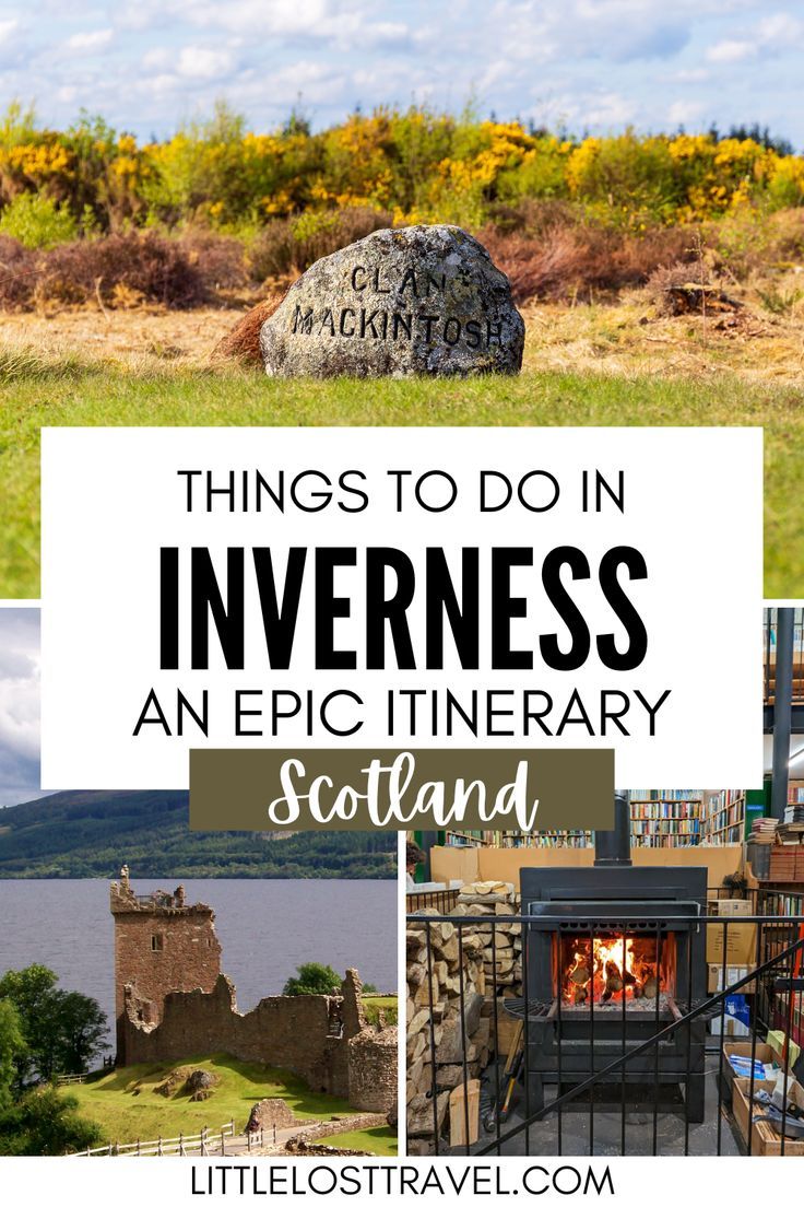 things to do in innerness an epic itinerary scotland with text overlay