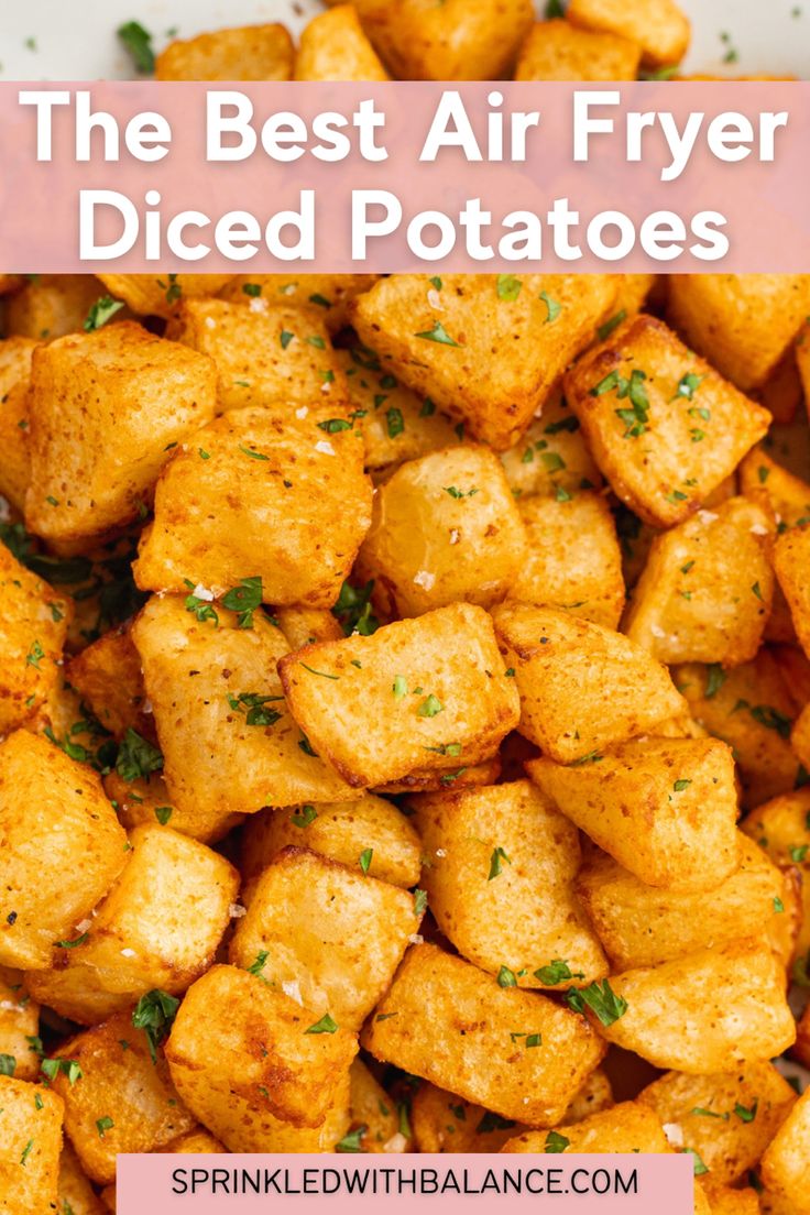 the best air fryer diced potatoes recipe on a white plate with text overlay