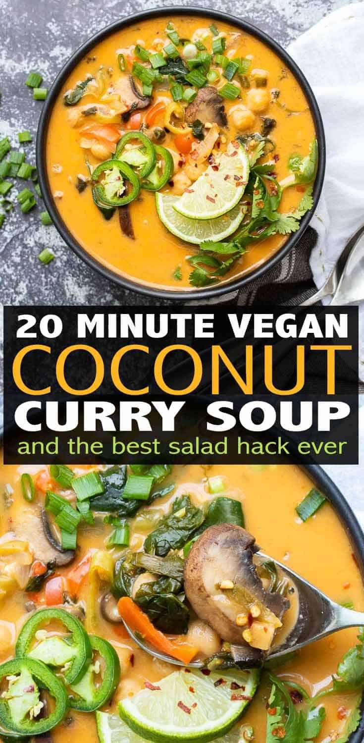 the cover of 20 minute vegan coconut curry soup and the best salad hack ever