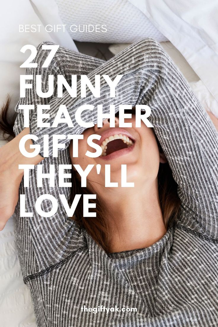 a woman laying on top of a bed with the words funny teacher gifts they'll love