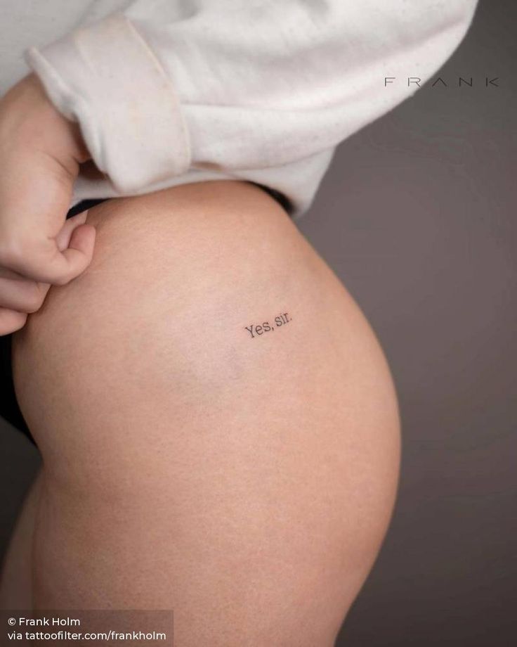 Yes Sir Tattoo, Small Hip Tattoos Women, Bum Tattoo, Private Tattoos, Tiny Heart Tattoos, Hip Tattoos Women, Petite Tattoos, Classy Tattoos, Back Tattoo Women