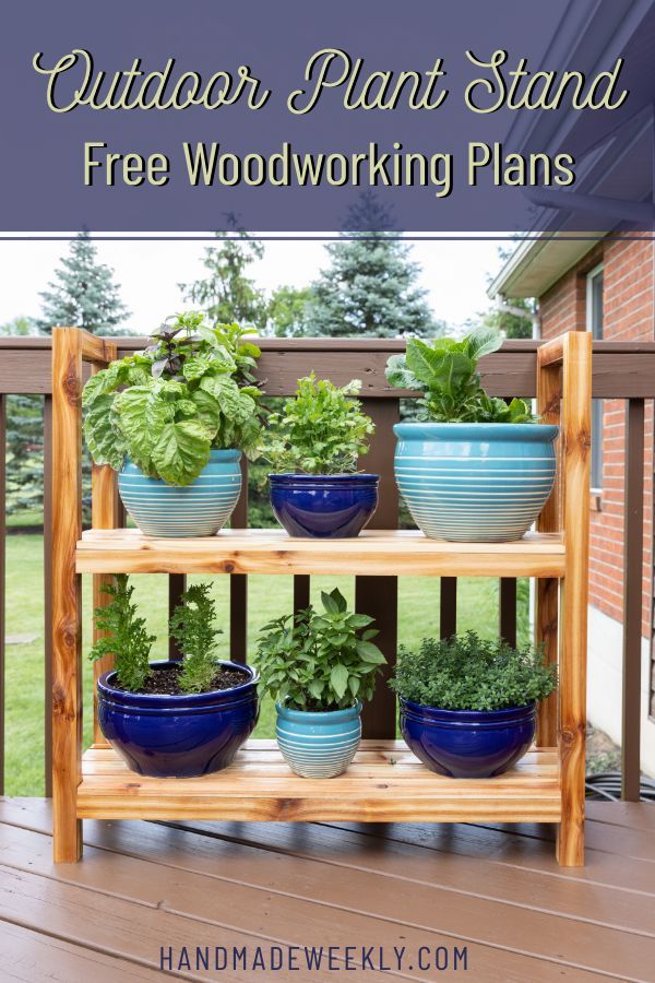 an outdoor plant stand with potted plants on it and text overlay that reads, free woodworking plans