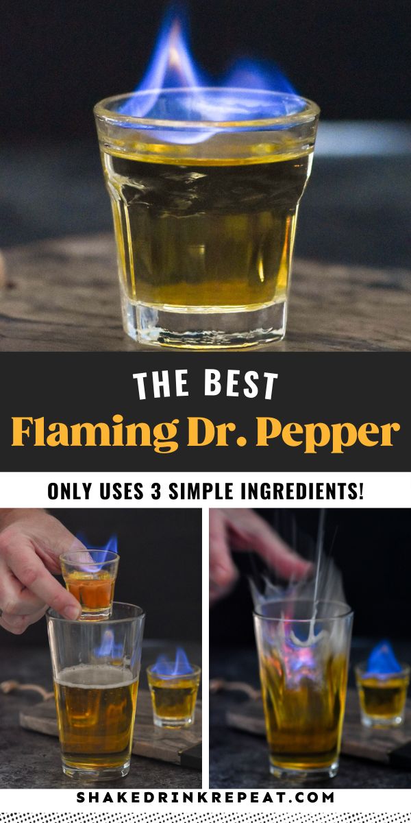 the best flamming dr pepper recipe only uses 3 simple ingredients to make it