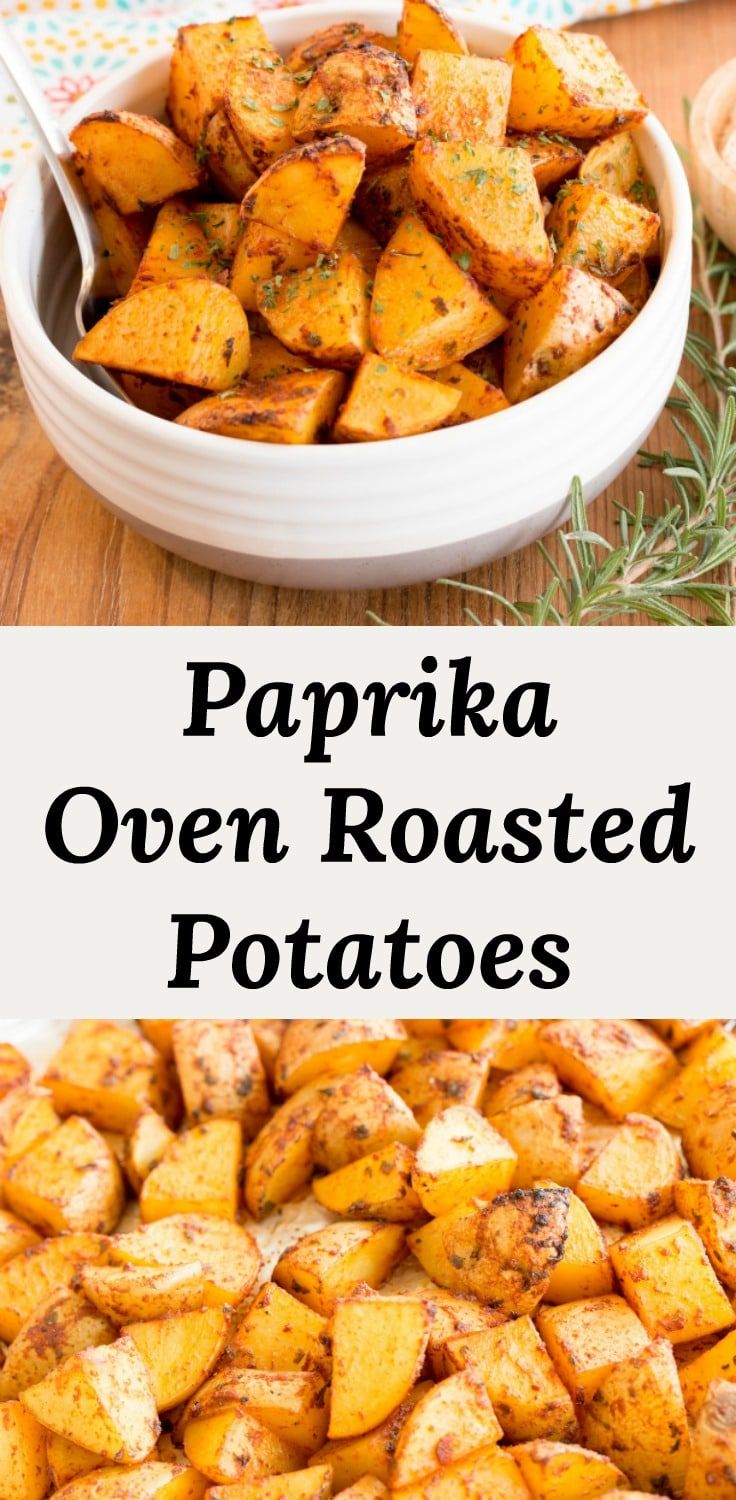 there is a bowl full of oven roasted potatoes on the table with text overlay that reads paprika oven roasted potatoes