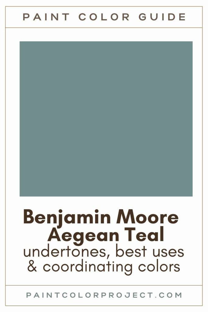 the pantone color guide for benjam moore aegean teal, undertones best uses and coordinating colors