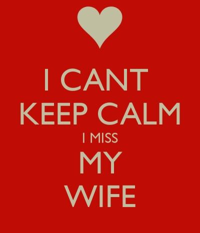 i can't keep calm, i miss my wife - red and white poster