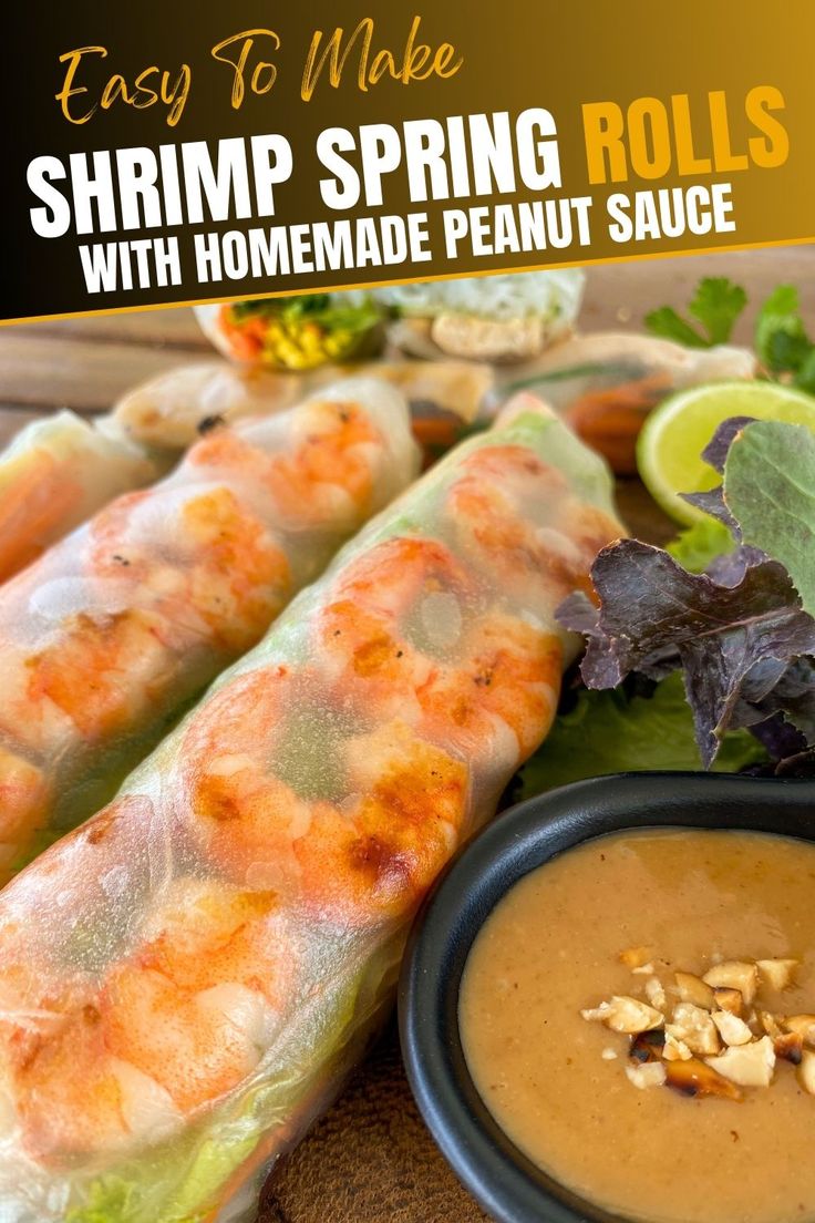 3 shrimp spring rolls with peanut sauce and fresh vegetables on the side. Shrimp Vietnamese Spring Rolls, Grilled Shrimp Spring Rolls, High Protein Summer Rolls, Cold Spring Rolls, Summer Rolls With Shrimp, Summer Roll Peanut Sauce, How To Make Peanut Sauce Spring Rolls, Thai Shrimp Spring Rolls, Giant Spring Rolls