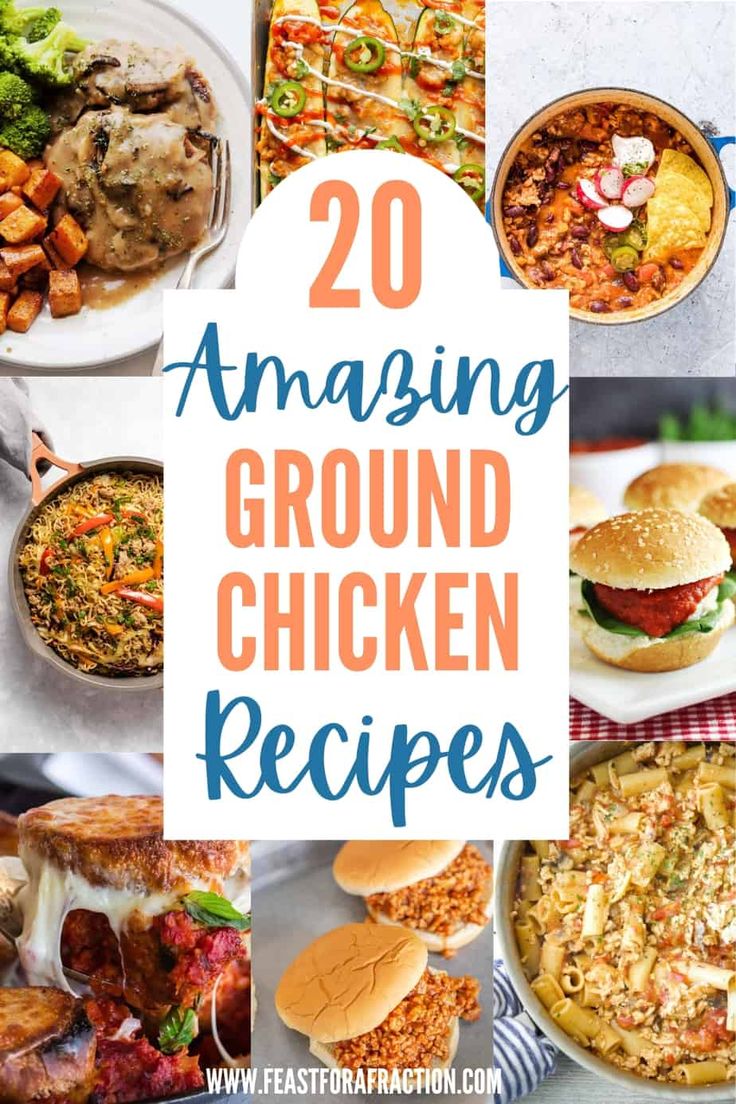 the top 20 amazing ground chicken recipes