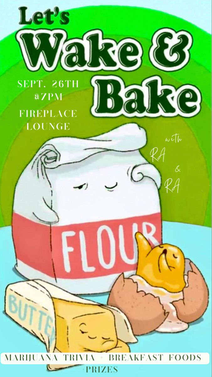 an advertisement for a bakery called wake and bake