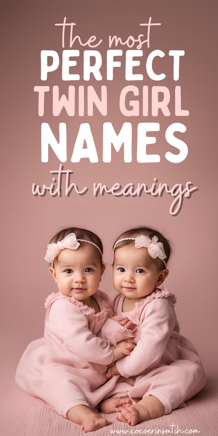 adorable pair of twin girls in pink dresses hugging each other and title the most perfect twin girl names with meanings Twin Girl Names Unique, Twin Names For Girls, Unique Twin Names, Girl Names Aesthetic, Twin Baby Girl Names, Names For Girls Unique, Trendy Names, Irish Baby Boy Names, Twin Girl Names