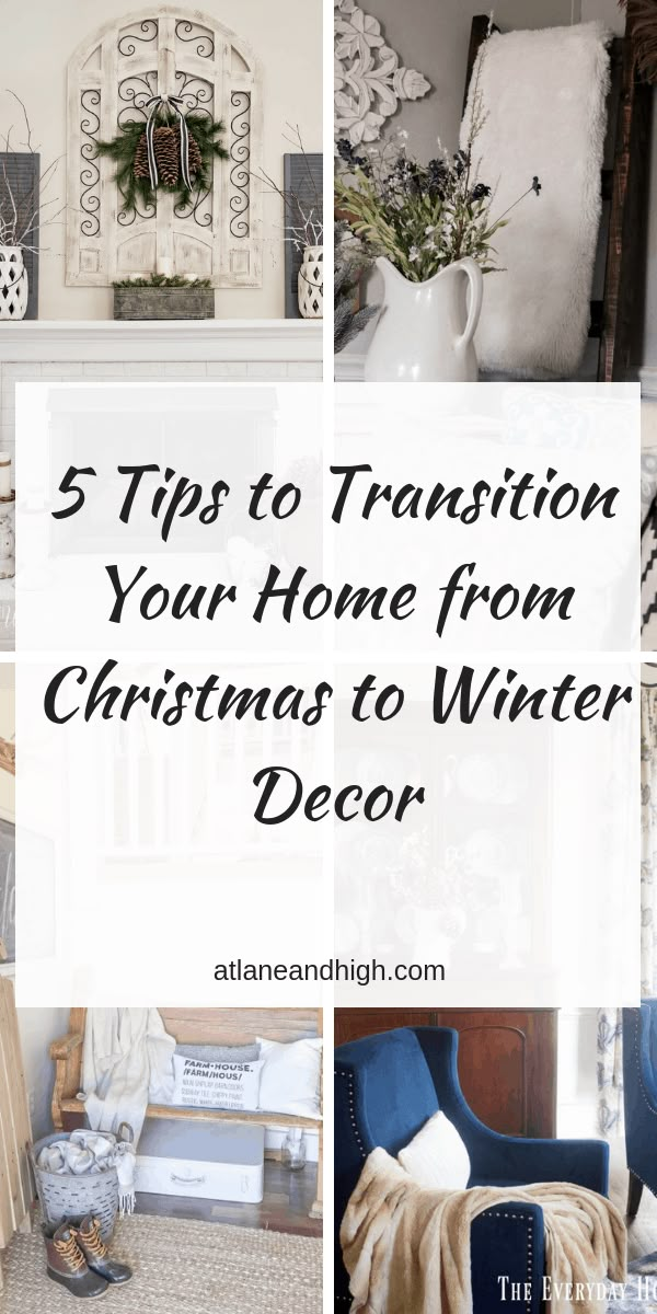 the top five tips to transition your home from christmas to winter decor