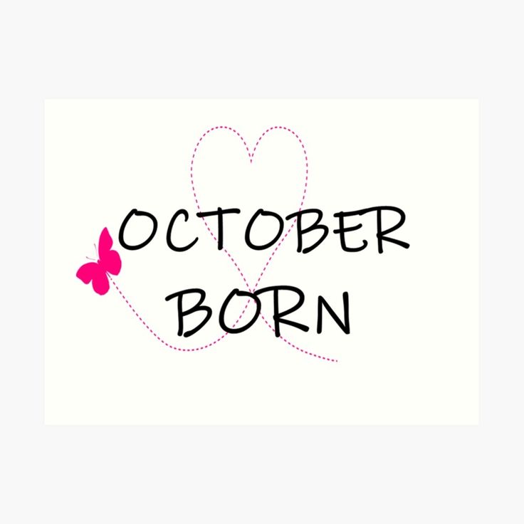 the words october and born written in black ink on a white background with a pink butterfly