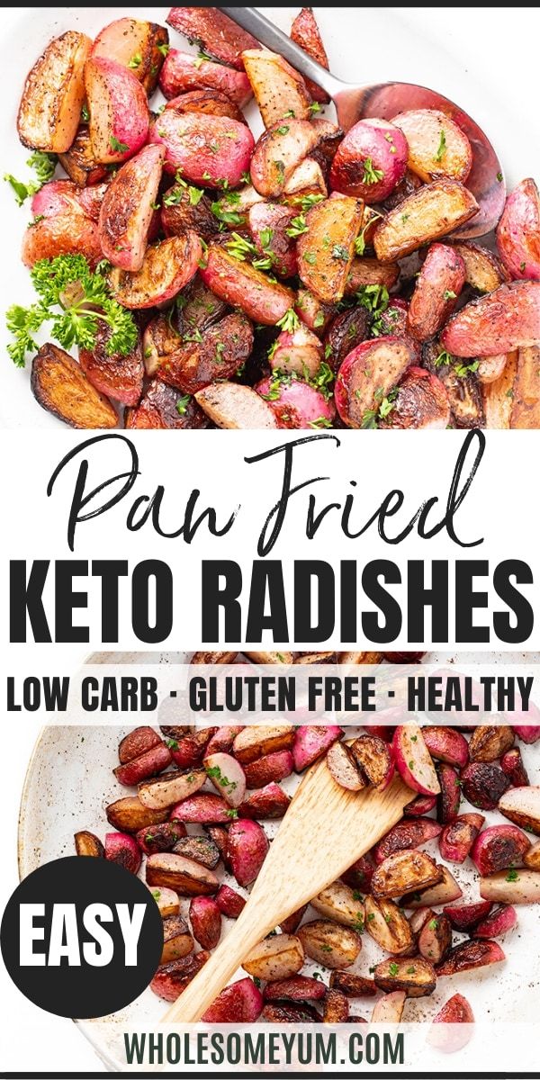 two pictures with the words pan fried keto radishes and low carb gluten free healthy